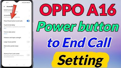 OPPO a16 mein Power button to end call Setting kaise enable kare | OPPO a16 power button to end call