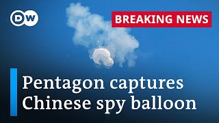 US shoots down Chinese spy balloon | DW News
