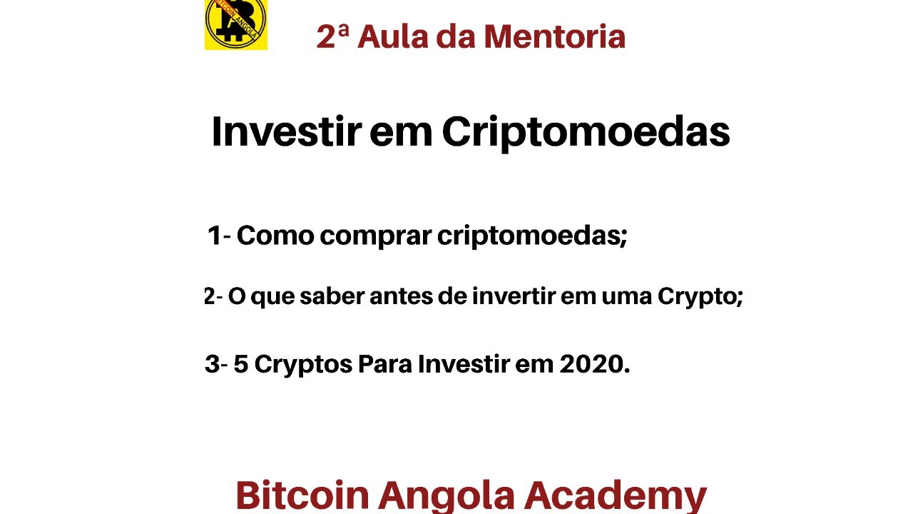 Segunda Aula da Mentoria Bitcoin Angola Academy [Investir em Criptomoedas]  | Bitcoin Angola
