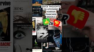 Thoughts On Upcoming Horror Franchise Sequels #shorts #horror #movie #comingsoon #sequels