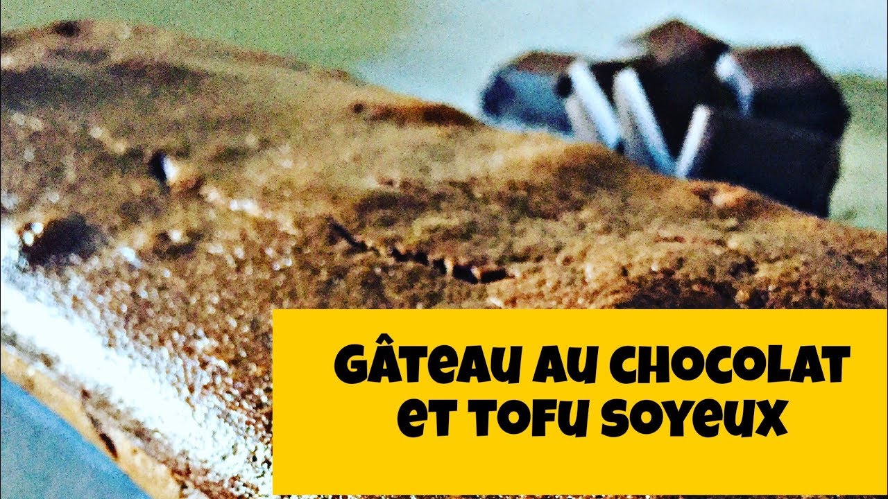 Gateau Au Chocolat Et Au Tofu Soyeux Youtube