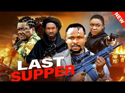 THE LAST SUPPER - LIZZY GOLD, ZUBBY MICHAEL, SYLVESTER MADU, KELVIN IKEDUBA, SHARON FRANCIS #movie