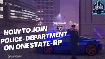 How to Join the Police Force in One State RP - Ultimate Guide
