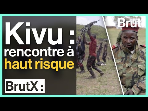 BrutX : Rencontre à haut risque avec le général d’une milice en RDC (Kivu : épisode 1)