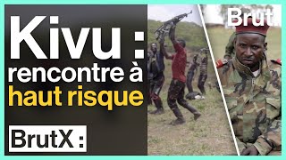 BrutX : Rencontre à haut risque avec le général d’une milice en RDC (Kivu : épisode 1)
