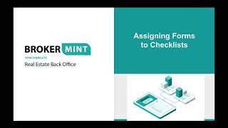 Assigning Forms to Checklists