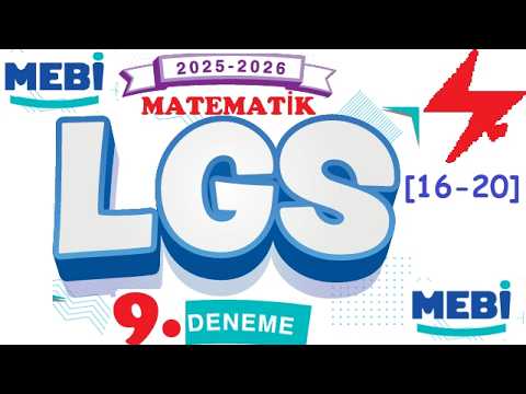 MEBi LGS Denemeleri 9. Deneme Matematik Soruları Çözümleri 16-20 | MEBi Türkiye Geneli LGS Deneme