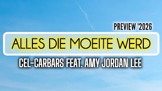 Cel-Carbars Feat. Amy Jordan Lee - Alles Die Moeite (Preview). 2026