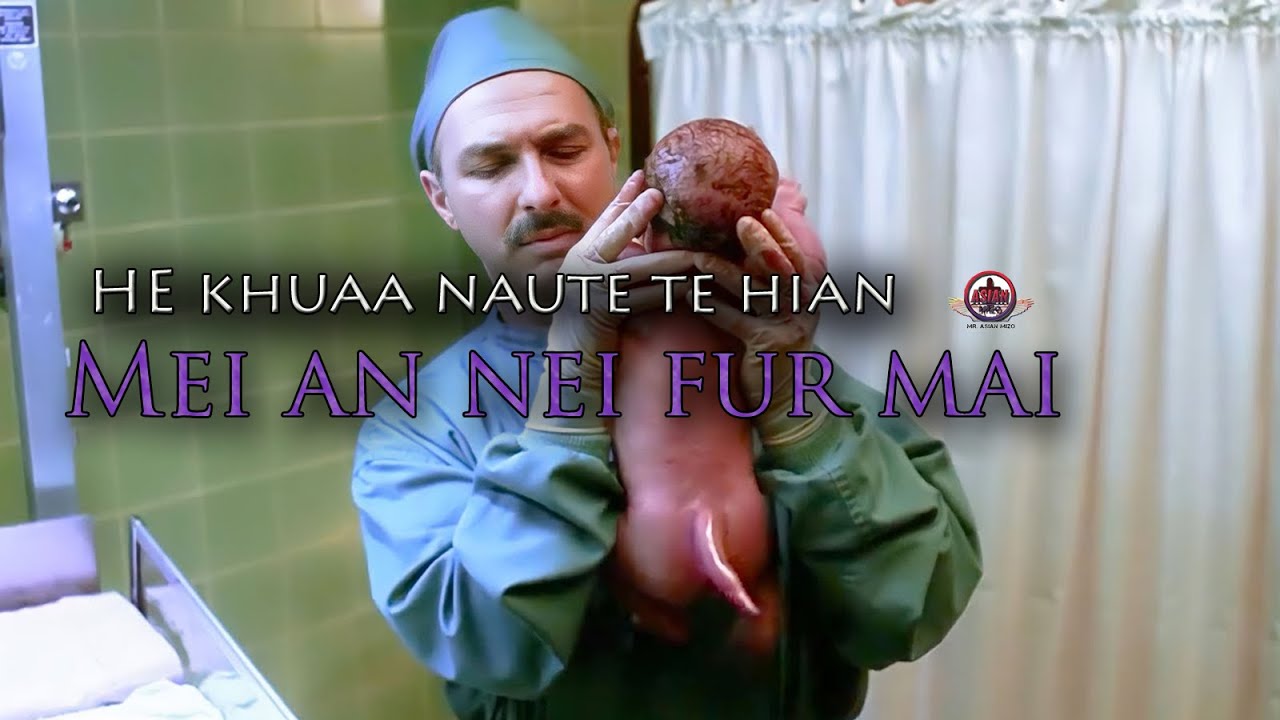 He khuaa naute te hian MEI (tail) an nei fur mai , tu fa tak niang maw | Mizo movie recap