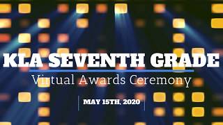 7th Grade Award Ceremony - May 15, 2020