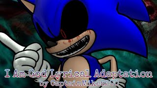 Video thumbnail of "Enough Of Exe FNF Mod - I Am God Lyrical Adaptation"