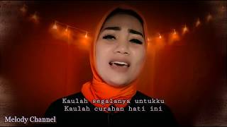 Kaulah Segalanya - Ruth Sahanaya (Cover By Ferra)