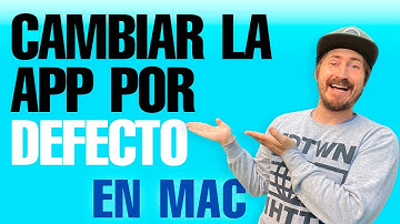 CAMBIAR LAS APLICACIONES PREDETERMINADAS (POR DEFECTO) EN MAC EN 2023
