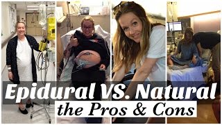 Labor - Natural VS. Epidural - The Pros and Cons of Each