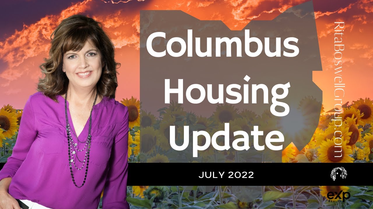 Central Ohio Real Estate Market Update July 2022 Presented By Columbus