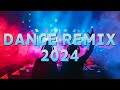 DANCE PARTY SONGS 2024 | Mashups & Remixes Of Popular Songs 🔥 DJ Remix Club Music Dance Mix 2024 #4