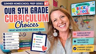 9th Grade Homeschool Curriculum 2026–2027
