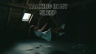 Flou - Talking In My Sleep