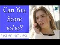 English Listening Practice Test - Can You Score 10/10? - (Quiz 2)