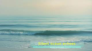 Silent ocean echoes