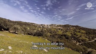 IDIR Adrar inu in English ♣ My mountain ♣