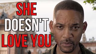 She Doesn't Love You... Now What? (PAINFUL)