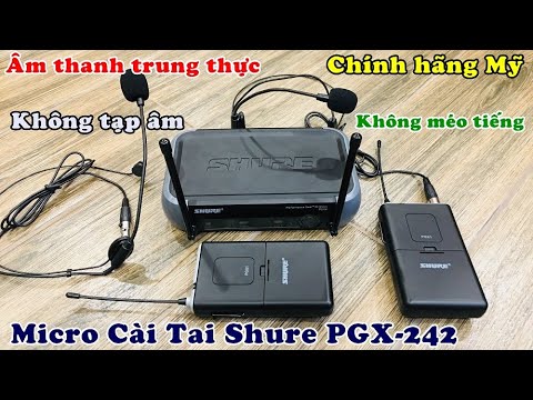 Micro cài tai của Mỹ Shure PGX-242. Mic hội nghị, thuyết trình, hướng dẫn viên, MC, giảng viên,....