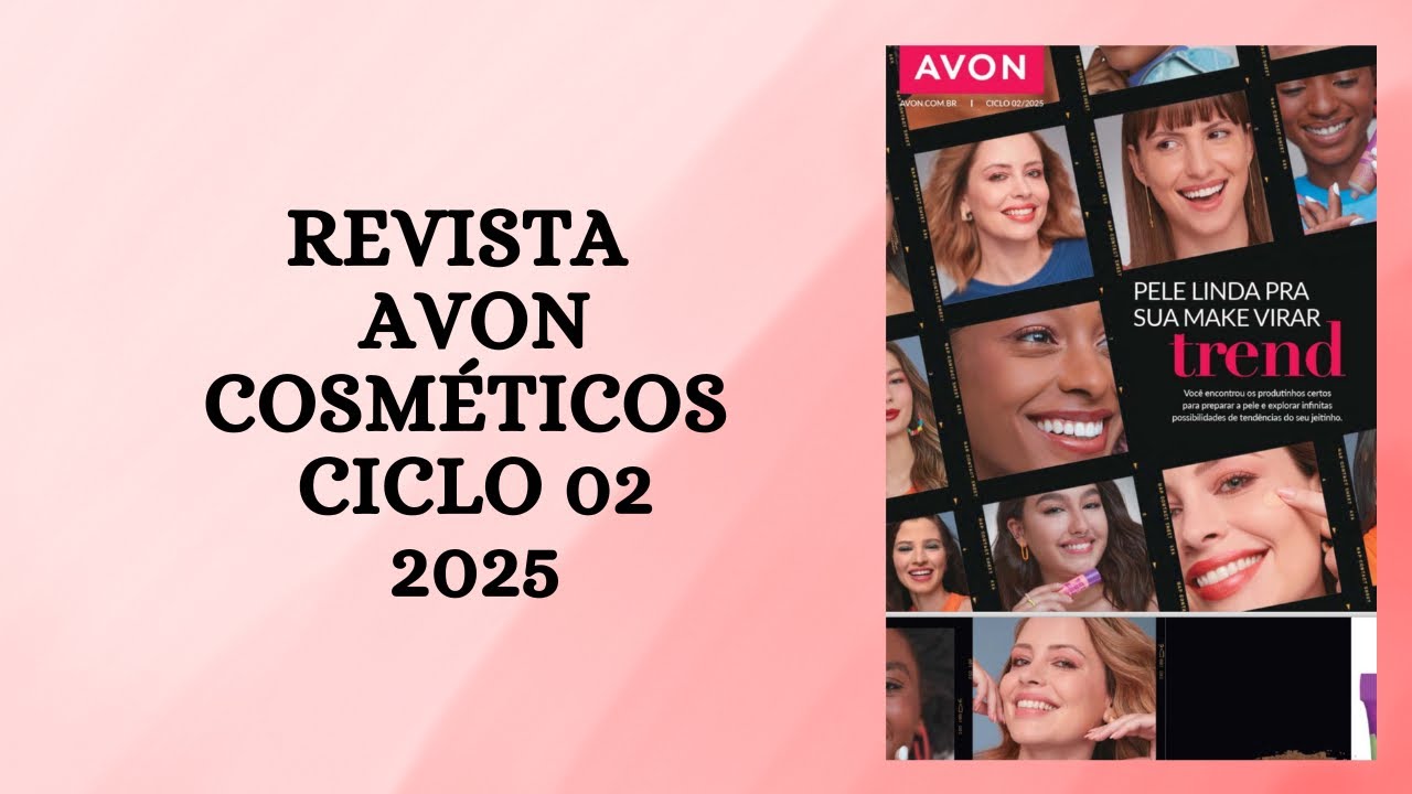 Revista Avon Cosméticos Ciclo 02/2025