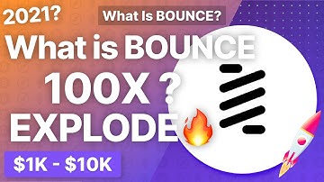 What is Bounce Protocol? Will Bounce 100X In 5 Years? 30X? Decentralized? $1K - $10K