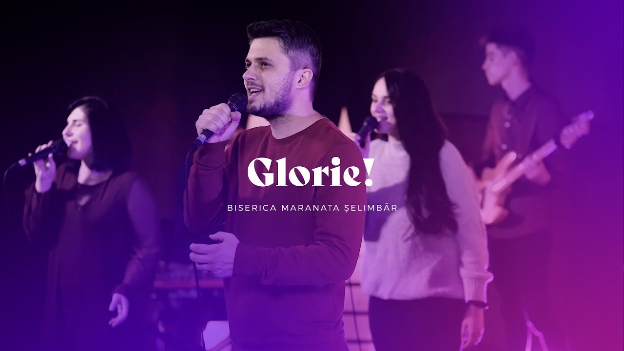 Glorie! (Cover) - Biserica Maranata Șelimbăr