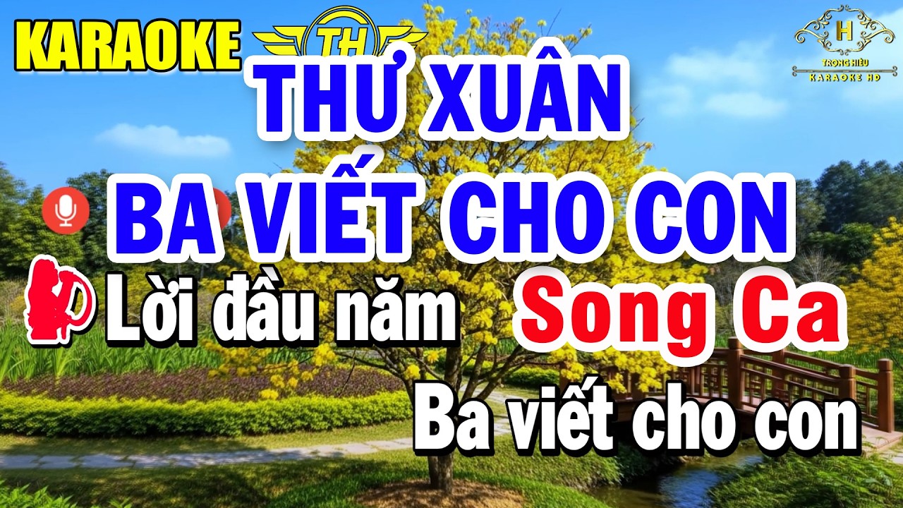 Thư Xuân Ba Viết Cho Con Karaoke Song Ca Nhạc Sống Dễ Hát | Trọng Hiếu