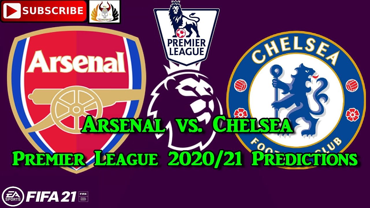 Arsenal Vs Chelsea 2020 21 Premier League Predictions FIFA 21 arsenal-vs-chelsea-2020-21-premier-league-predictions-fifa-21