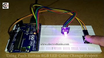 Using Push Button RGB LED Color Change Arduino Project
