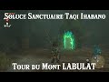 Zelda totk  soluce taqi ihabano  5me sanctuaire de la tour du mont labulat