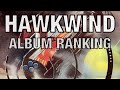 Hawkwind albums ranked