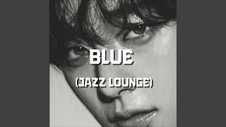 Celebrity Blue (Jazz Lounge Version) Profile