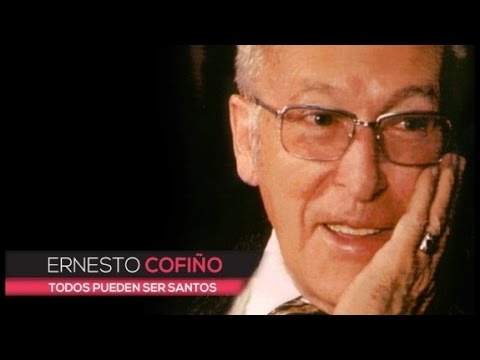 Documentary: "Ernesto Cofiño. All can be saints"