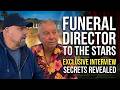Funeral Director to the Stars Reveals the Truth About the Funeral Industry