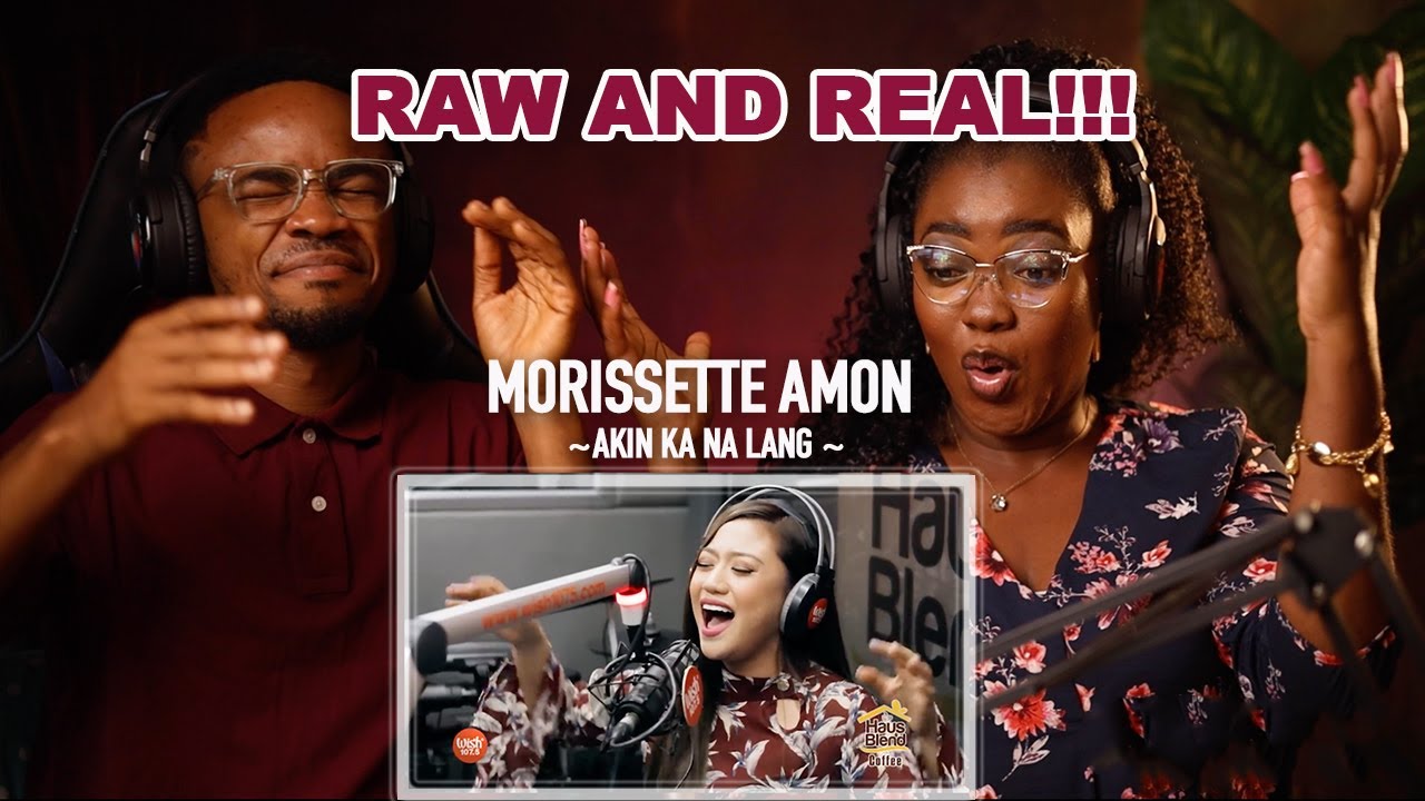 FIRST TIME REACTION TO MORISSETTE AMON  - AKIN KA NA LANG live at wish 107.5!!! 😳🤯🤯🥰🔥🔥🔥