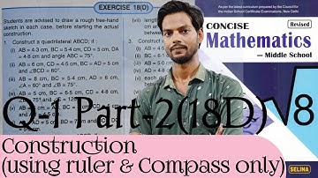 Exercise 18D Questions 1 Part-2 Chapter 18 Construction Class 8 ICSE ‎‎@icsemaths592
