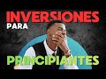 INVERSION PARA PRINCIPIANTES