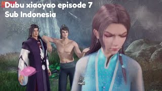 Dubu xiaoyao episode 7 Sub Indonesia