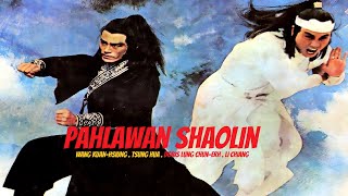 Shaolin Heroes (Pahlawan Shaolin) - NFG Channel