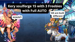 Kery Soulforge 15 with Kitton+Wolakite+Dragon / 0 sacred with Full AUTO Crave Saga