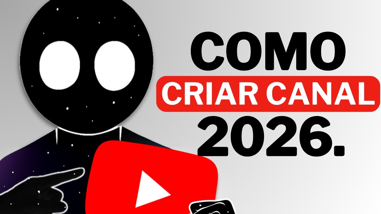 Como Criar um Canal no YouTube do jeito certo em 2026 (Passo a Passo ...