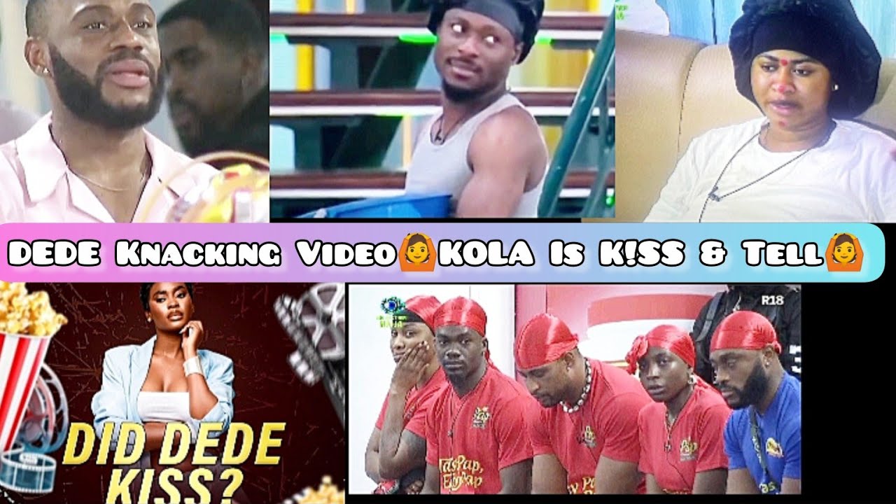 DEDE Knack!ng KOLA Video Clip🙆 Their Intimacy 🙆IMISI Plot again🙋CHECKERS Task