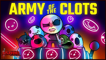 ARMY OF THE CLOTS -  The Binding Of Isaac Repentance+ 182