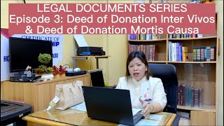 Legal Documents Series Episode3Donation Inter Vivos Donation Mortis Causa