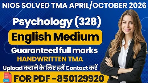 NIOS Psychology 328 tma solved2025-26 class 12 | Psychology 328 assignment solved 2026 in English