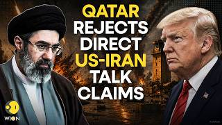 U.S.-Iran Talks Confusion: Qatar Says No Direct Meeting Planned | Now What? | WION
